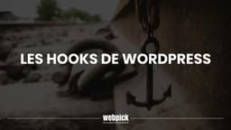 Les Hooks de WordPress
