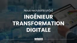 Ingénieur Transformation Digitale – Recrutement