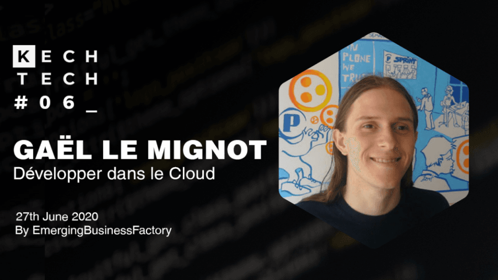 Kech Tech #06 – Développer dans le Cloud