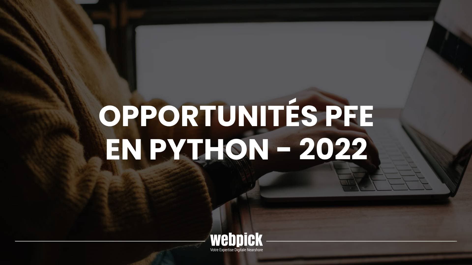 Opportunités PFE Python – 2022