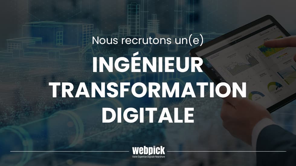 Ingénieur Transformation Digitale – Recrutement