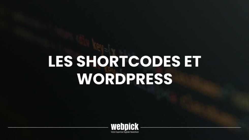 Les Shortcodes et WordPress
